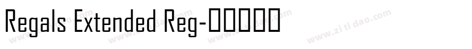 Regals Extended Reg字体转换
